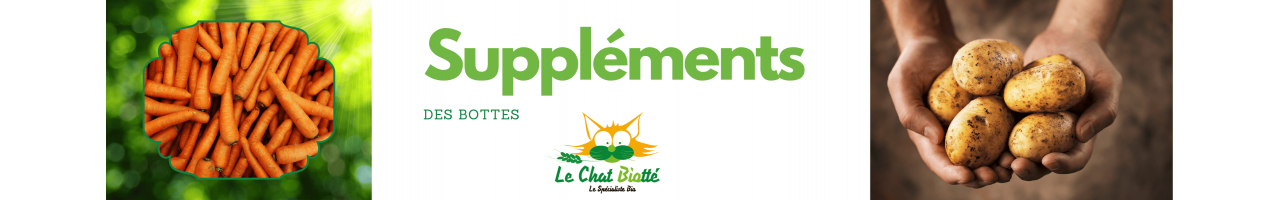 suppléments pour vos bottes de Fruits ou de légumes Frais & Biologique